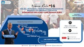 WEBINAR RABU SANTAI “RANTAI” EPISODE SILATURAHMI KOMUNITAS BELAJAR RAMAH GURU