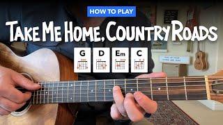  Take Me Home Country Roads • Easy guitar lesson w chords John Denver