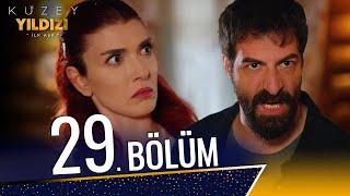 Kuzey Yıldızı İlk Aşk 29. Bölüm Full HD