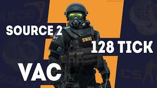 ОБНОВЛЕНИЯ CS GO в 2021 - Чего мы ждем? SOURCE 2 VAC 128 TICK или больше?