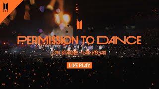 BTS 방탄소년단 PERMISSION TO DANCE ON STAGE - LIVE PLAY in LAS VEGAS SPOT