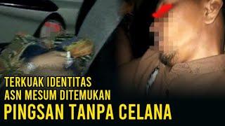 TERKUAK Video Mesum Pasangan Selingkuh yang Ditemukan Pingsan Setengah Bugil Adalah Pejabat PNS