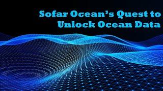 Sofar Ocean’s Quest to Unlock Ocean Data