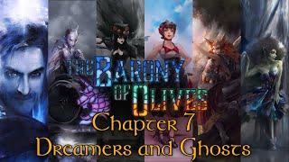 Chapter  7 Dreamers and Ghosts  Barony of Olives  StreamPunks