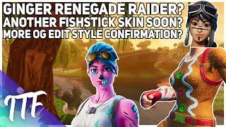 RUMORS Ginger Renegade Raider? NEW Fishstick skin? OG Styles Return? Fortnite Battle Royale