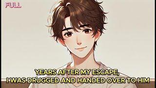 YEARS AFTER MY ESCAPE I WAS DRUGGED AND HANDED OVER TO HIM │BL│YAOI│ABO│FULL│