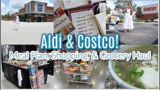 Aldi & Costco Shopping & Grocery Haul Huge Grocery Haul Meal Plan & Aldi ShoppingFirst Time Back