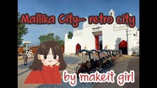 ANCIENT THAI CITY TOUR ∥ Mallika City Kanchanaburi Thailand ∥ MAKEIT GIRL