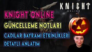 Knight Online  19.10.2023  Güncelleme Notları  Cadılar Bayramı Etkinlikleri