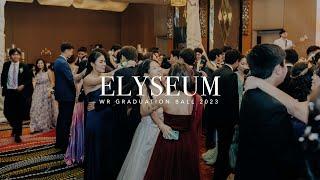 Elyseum - WR Graduation Ball 2023