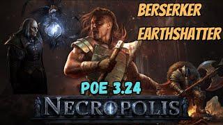 POE 3.24 Necropolis  My Casual Melee Starter  Berserker Earthshatter Warcry Guide SSF