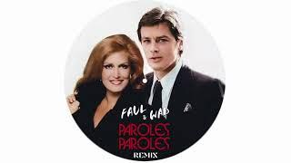 Dalida Alain Delon - Paroles Paroles Faul & Wad Extended Remix