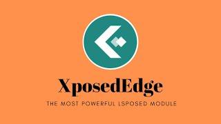 XposedEdge - The most powerful LsposedXposed module for Android to add screen gestures