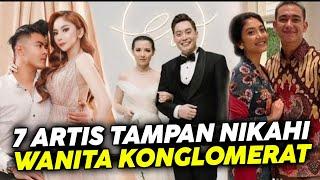 8 ARTIS TAMPAN YANG MENIKAH DENGAN WANITA KONGLOMERAT gosip artis hari ini