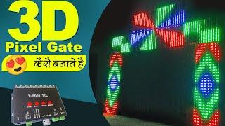 How to make 3D gate  3D गेट बनाना सीखे 30 मिनट में  Pixel LED lights