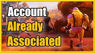 How to Fix Fortnite Account Link Failed & Already Associated with a Different Account Easy Method