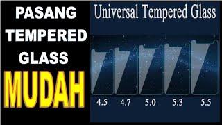 tutorial cara pasang tpg tempered glass universal