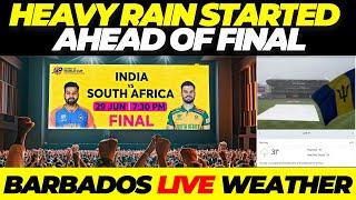 LIVE Barbados WEATHER Heavy Rain SPELL ahead of India vs South Africa FINAL