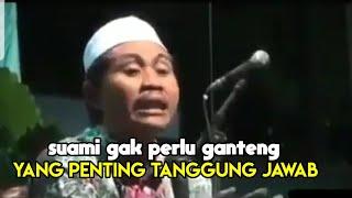 SUAMI GAK PERLU GANTENG  YANG PENTING TANGGUNG JAWAB