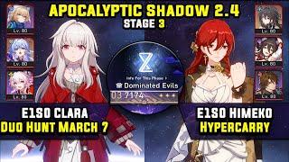 E1 Clara Carry & E1 Himeko Hypercarry 3 Stars Apocalyptic Shadow 4 Honkai Star Rail 2.4