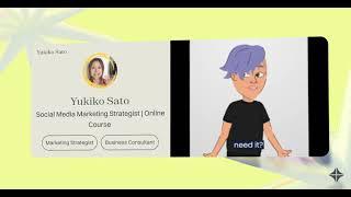 Yukiko Sato - Social Media Marketing Strategist - Online Business Consultant -