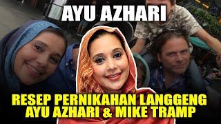 TERNYATA INI TEMPAT AYU AZHARI N MIKE TRAMP KETEMU PERTAMA KALI 