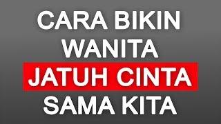 8 CARA MEMBUAT WANITA JATUH CINTA PADA KITA