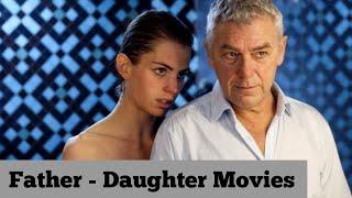 Top 6 Father & Daughter Relationship Movies  Dont Miss