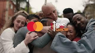 Mastercard & Stand Up 2 Cancer Together We’re Bigger