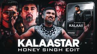 Honey Singh   Kalaastar  Honey 3.0  Honey Singh Edit