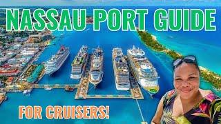 Nassau Bahamas PORT GUIDE for FIRST TIME CRUISER