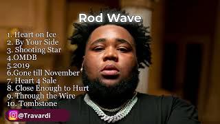 Rod Wave Playlist - Best Songs TOP 10 Tracks