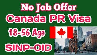 Dont Miss SINP-OID to get Canadas PR Visa in 2022