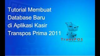 Tutorial Membuat Database Baru di Transpos Prima 2011  Tutorial_3