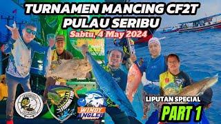 TURNAMEN MANCING CF2T PULAU SERIBU‼️peserta panen strike PART 1‼️Sabtu 4 Mei 2024 #tenggiri #fypシ