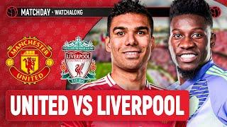 Manchester United 0-3 Liverpool  LIVE STREAM Watchalong