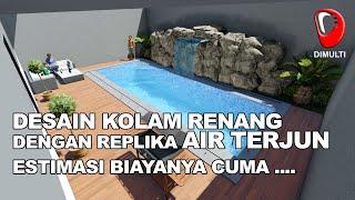 Contoh Desain Kolam Renang Minimalis + Air terjun