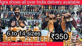 Agra shoes 100% Leathers lifetime warranty all over India delivery available starting price￼ ₹350￼