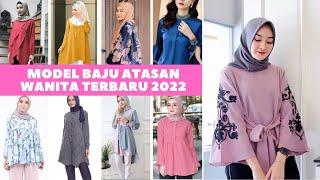 model baju atasan wanita terbaru 2022