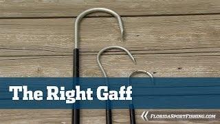 How To Pick The Perfect Gaff - Florida Sport Fishing TV - Never Lose Fish Again