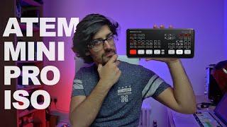 Blackmagic ATEM MINI PRO ISO  What you should know