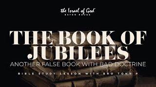 IOG Baton Rouge - The Book of Jubilees Another False Book With Bad Doctrine