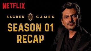 Sacred Games Season 1 RECAP  Netflix