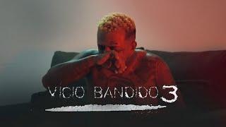 NSC - Vício Bandido 3 - ft. MV Du Biu Videoclipe Oficial