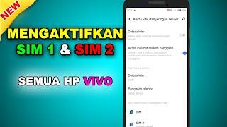 Cara Mengaktifkan SIM 1 dan SIM 2 di HP VIVO