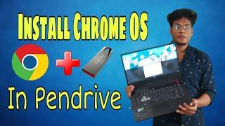 Install Chrome OS on Pendrive and run on any pc