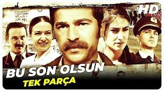 Bu Son Olsun  Ufuk Bayraktar Türk Filmi  Full Film İzle HD