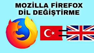 Mozilla Firefox Dil Değiştirme  Mozilla Firefox Uygulamasında Dil Ayarları Nasıl yapılır ? Firefox