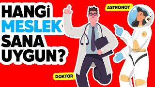 Hangi Meslek Bana Uygun Diyorsan Test Sonunda Sana Yakışan Mesleği Öğren