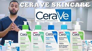 CeraVe Skincare  Complete Skincare Product Guide and Review By Dr. Somji